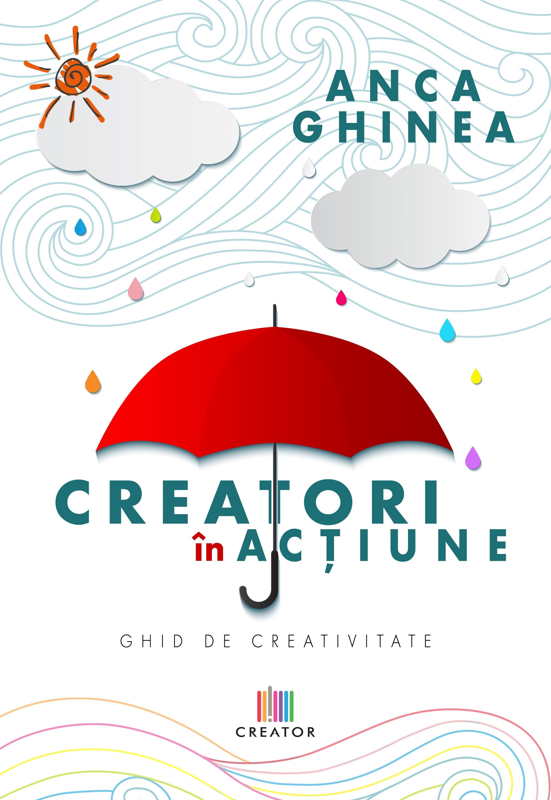 Cartea cu autograf „Creatori în acțiune” de Anca Ghinea